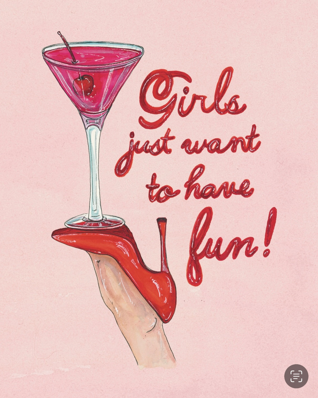 Girls Just Want To Have Fun - Shoes and Cocktails Fine Art Print