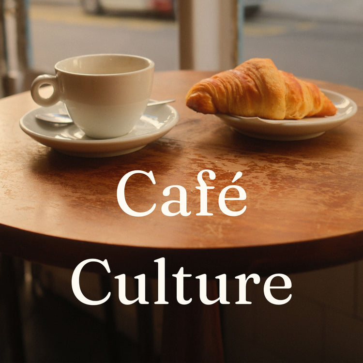 Café Culture
