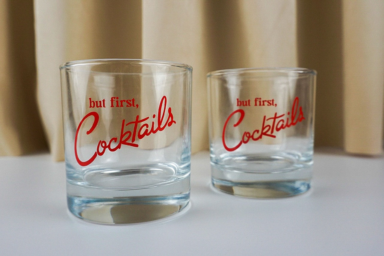 "but first, cocktails" Cocktail Glass