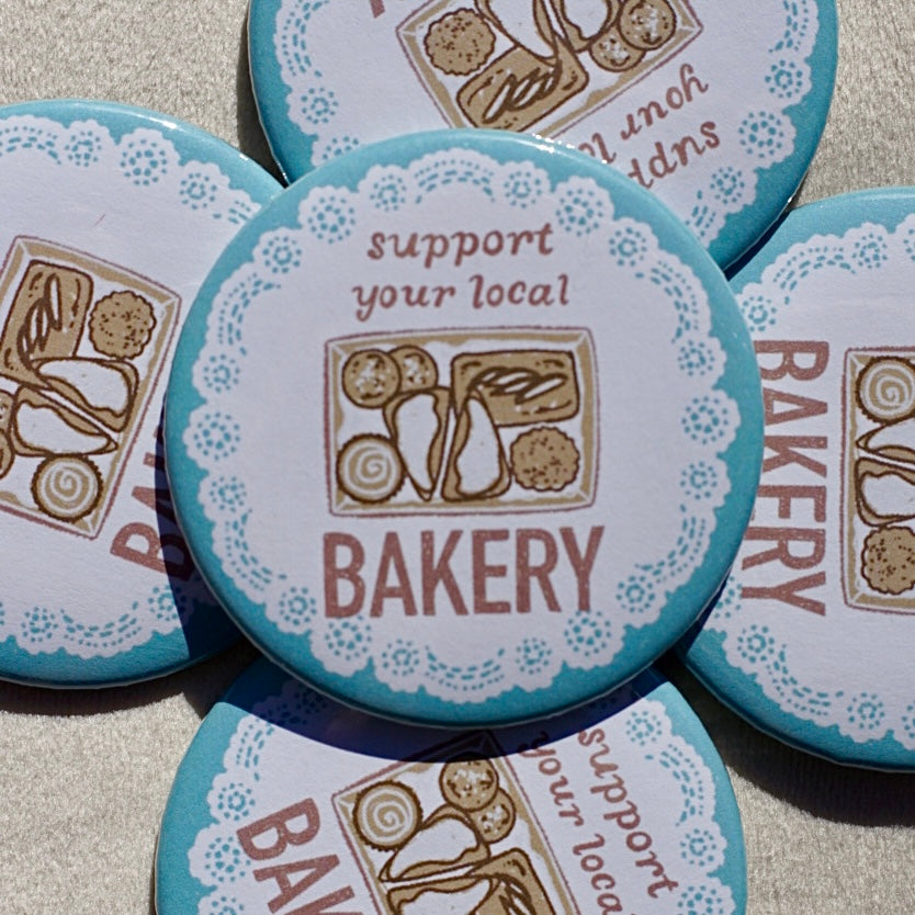 Support Your Local Bakery Button