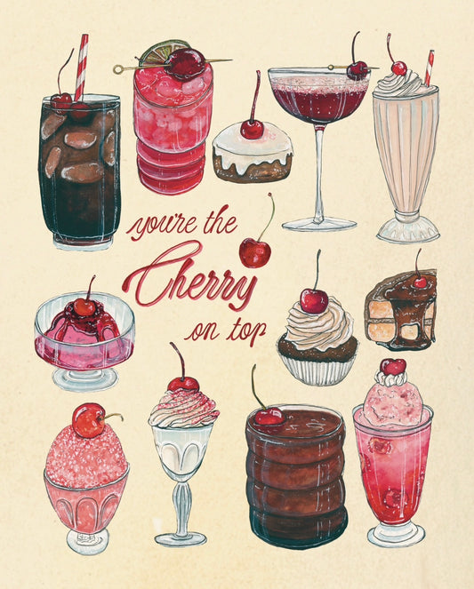 "you're the Cherry on top" Art Print