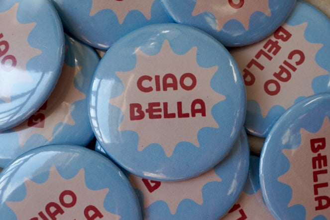 "Ciao Bella" Button