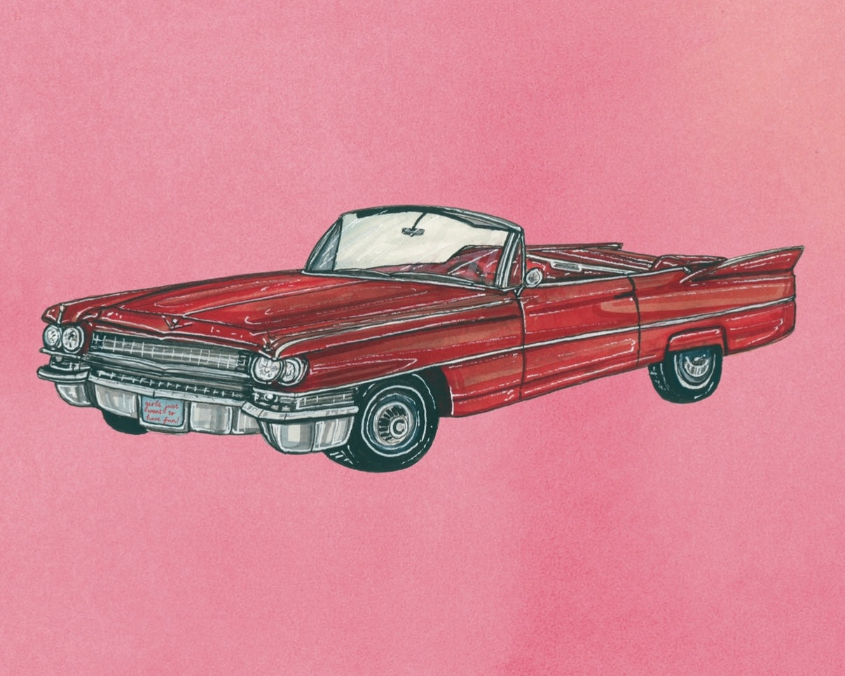 Girls Just Want To Have Fun Classic Car Fine Art Print