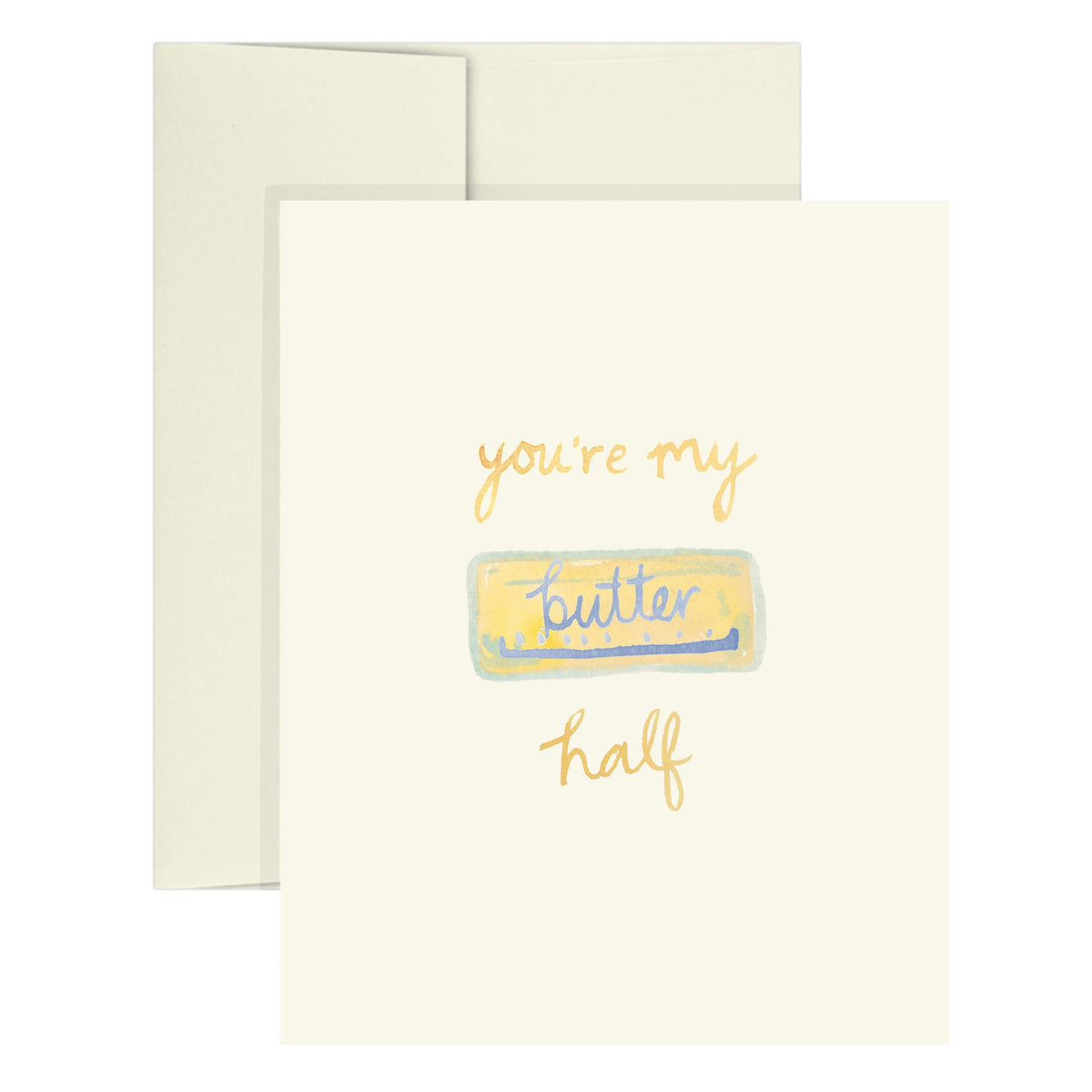 "you're my butter half" Butter Icon Greeting Card