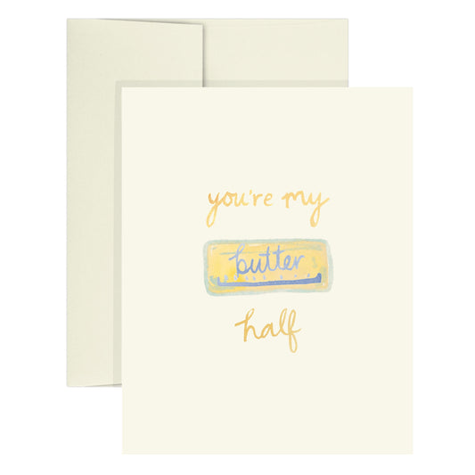 "you're my butter half" Butter Icon Greeting Card