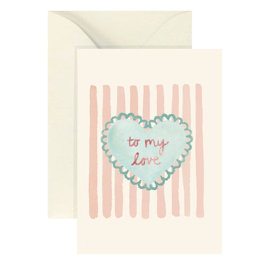 "To My Love" Mini Greeting Card
