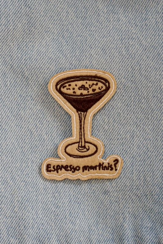 "Espresso Martini?" Iron On Patch