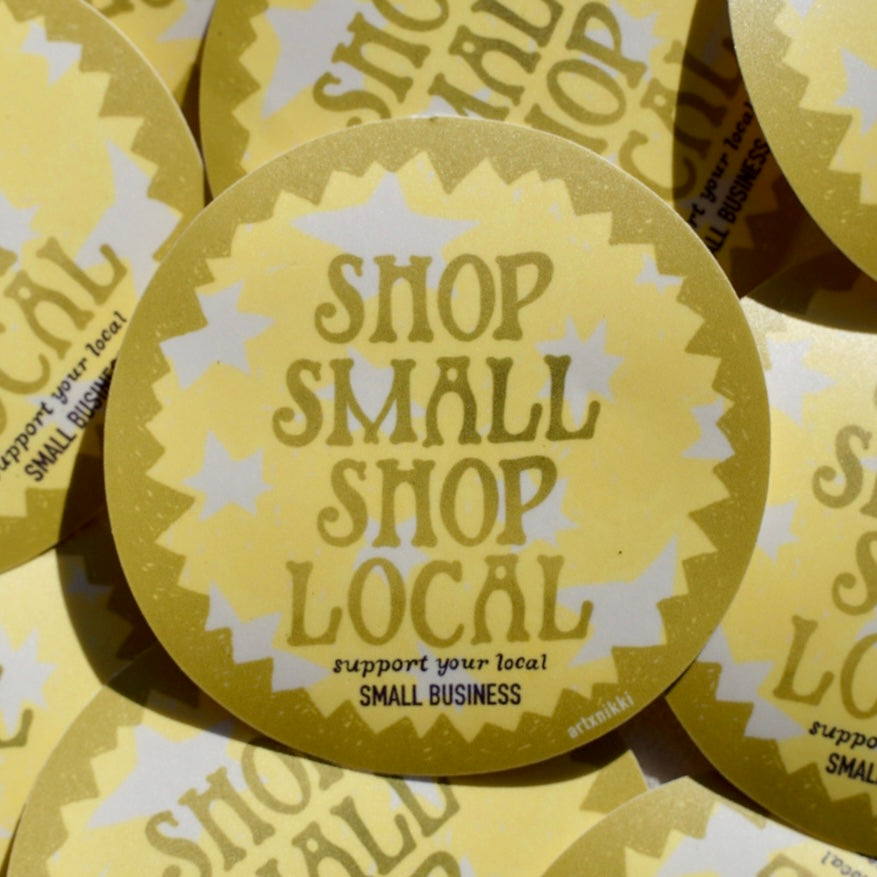 Support Your Local Small Business Sticker