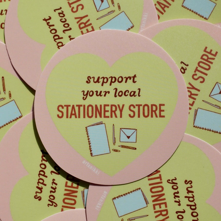 Support Your Local Stationery Store Sticker