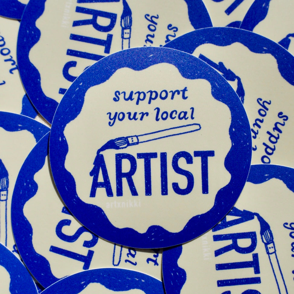 Support Your Local Artist Sticker